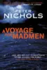 A Voyage for Madmen