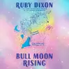 Bull Moon Rising