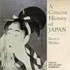 A Concise History of Japan