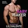 The Baby Maker