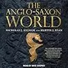 The Anglo-Saxon World