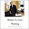 Working: Researching, Interviewing, Writing