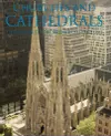 Churches and Cathedrals: 1700 Years of Sacred Architecture