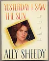 Yesterday I Saw the Sun: Poems