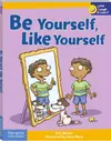 Be Yourself, Like Yourself