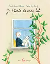 Je t'écris de mon lit