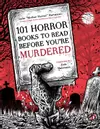 101 Horror Books to Read Before You're Murdered