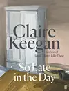 So Late in the Day (Short Story)