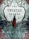 Two Twisted Crowns
