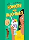Homicide and Halo-Halo