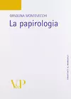 La papirologia