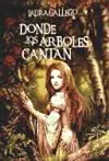 Donde los árboles cantan