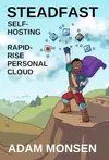 Steadfast Self-Hosting