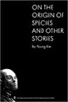 On the Origin of Species and Other Stories