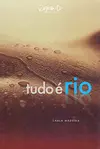 Tudo é rio