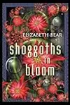 Shoggoths in Bloom