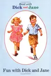 Fun with Dick and Jane