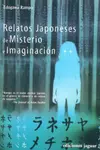Relatos japoneses de misterio e imaginación