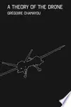 A Theory of the Drone