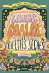 Liberté, égalité et toilettes sèches