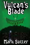 Vulcan's Blade