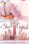 A Shot of Cupid