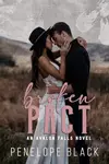Broken Pact A Small Town Fake Dating Romance
