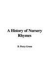 A History of Nursery Rhymes