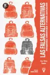 Las falsas alternativas: Pedagogía libertaria y nueva educación