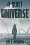 A Quiet Universe