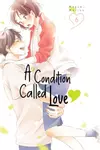 Condition Called Love, Vol. 6
