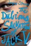 The Dubious Salvation of Jack V.