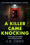 A Killer Came Knocking