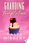 Guarding Temptation