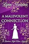 A Malevolent Connection
