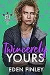 Twincerely Yours