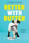 Better With Butter