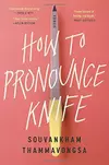 How to Pronounce Knife: Stories