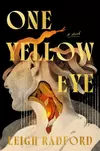 One Yellow Eye