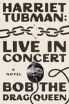 Harriet Tubman: Live in Concert