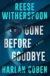 Gone Before Goodbye