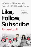 Like, Follow, Subscribe
