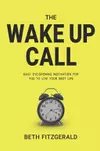 The Wake Up Call