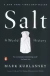 Salt: A World History