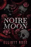 Noire Moon: A Prologue Novella