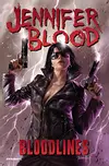 Jennifer Blood: Bloodlines, Vol. 1