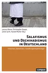 Salafismus und Dschihadismus in Deutschland: Ursachen, Dynamiken, Handlungsempfehlungen