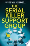 The Serial Killer Support Group