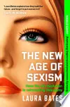The New Age of Sexism: How AI and Emerging Technologies Are Reinventing Misogyny