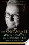 The Snowball: Warren Buffett and the Business of Life